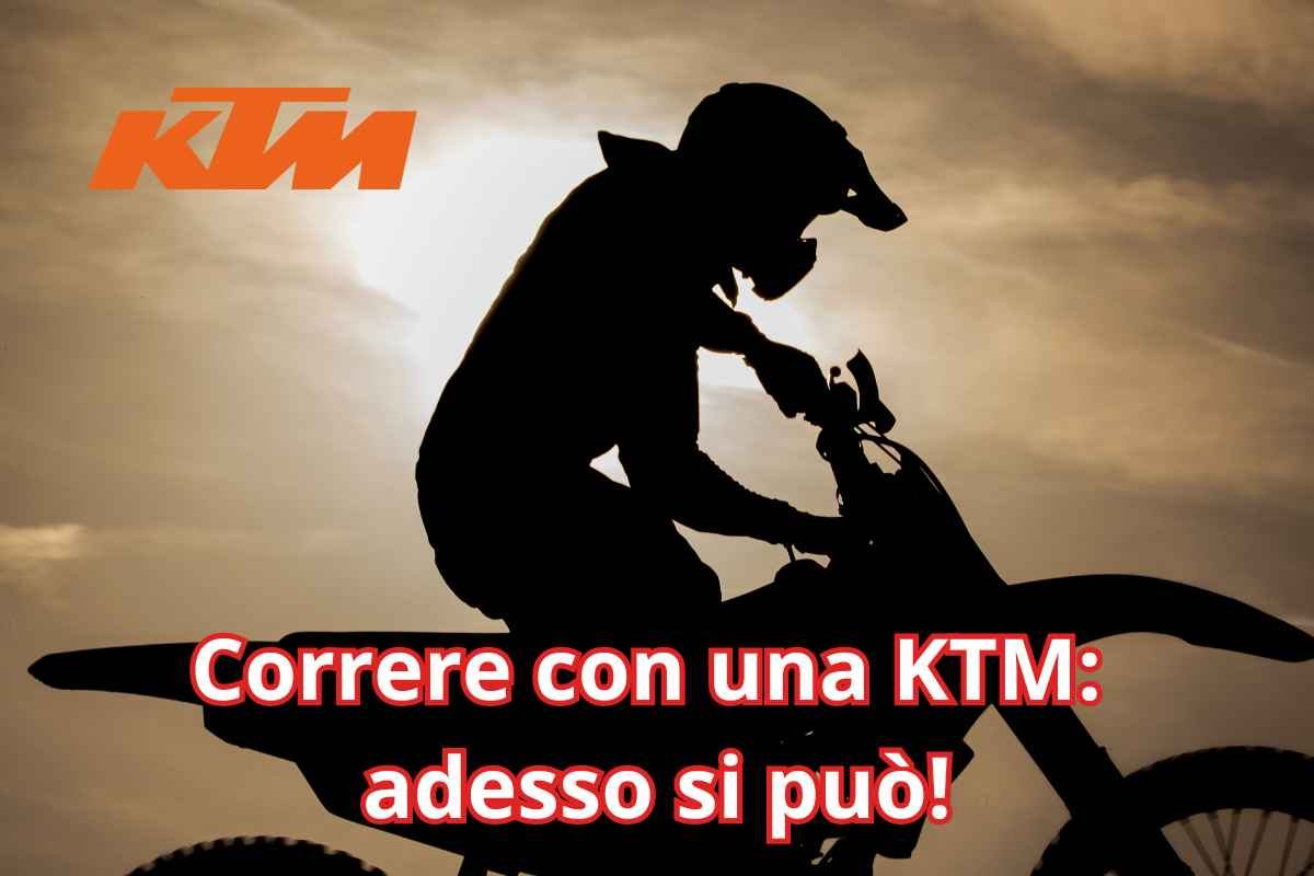 Adesso si può correre con una KTM: ecco come