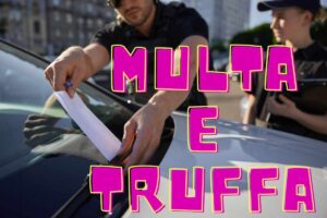 Multa problemi truffa pericolo