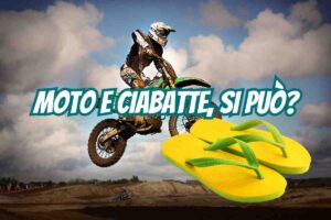 Moto e ciabatte