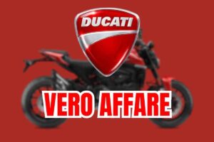 Ducati prezzo mai visto